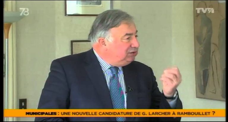 Le 7/8 – G. Larcher candidat une nouvelle fois à Rambouillet ?