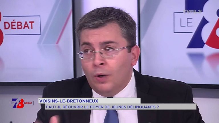 7/8 Le débat – faut-il réouvrir le foyer pour jeunes délinquants de Voisins-le-Bretonneux ?