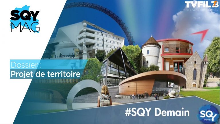 SQY Mag – Dossier : Projet de territoire