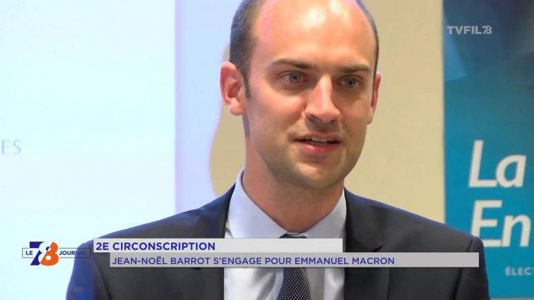 2e circonscription : Jean-Noël Barrot s’engage pour Emmanuel Macron