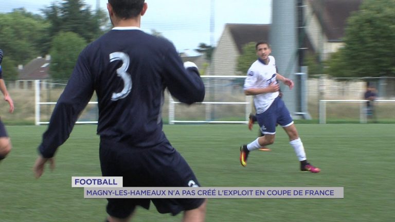 Football : Magny-les-Hameaux n&rsquo;a pas crée l&rsquo;exploit en Coupe de France