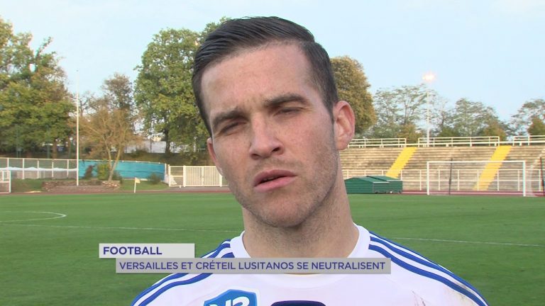 Football : Versailles et Créteil Lusitanos se neutralisent