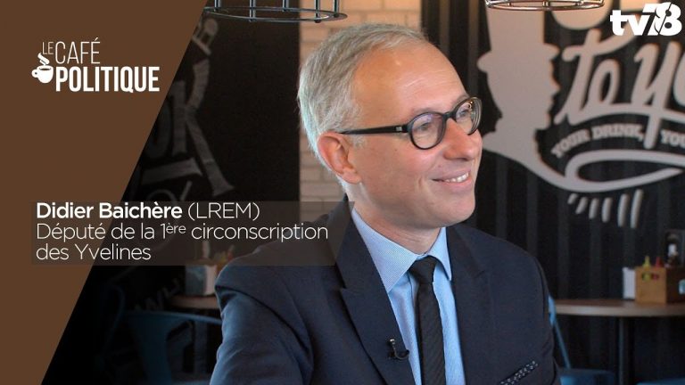 Café Politique n°45 – Didier Baichère, Député (LREM) de la 1ère circonscription des Yvelines