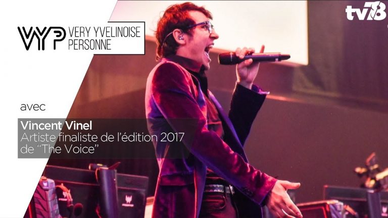 VYP – avec Vincent Vinel, Artiste finaliste de l’édition 2017 de “The Voice”
