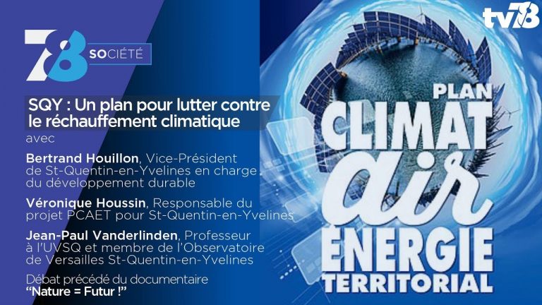 7/8 Société – SQY : Un plan pour lutter contre le réchauffement climatique