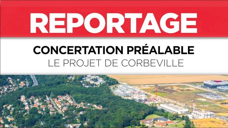 CONCERTATION PRÉALABLE : LA PROJET DE CORBEVILLE