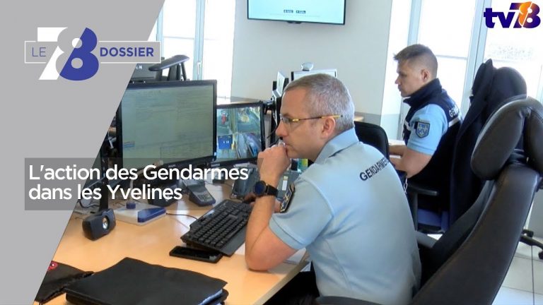 7/8 Dossier – L’action des Gendarmes dans les Yvelines