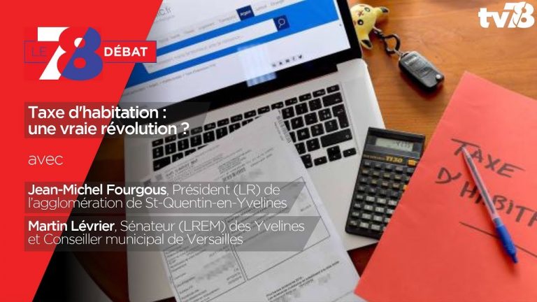 7/8 Débat – Taxe d’habitation : vers une révolution ?