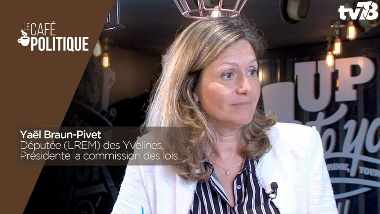 Café Politique n°74 – Yael Braun-Pivet, Députée (LREM) des Yvelines