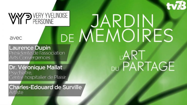 VYP – exposition « Jardin de mémoires, l&rsquo;art du partage” du Domaine national de St-Germain en Laye