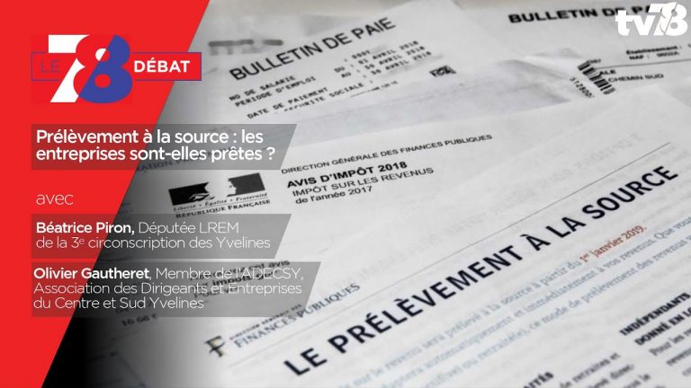 7/8 Le débat. Prélèvement à la source : les entreprises sont-elles prêtes ?