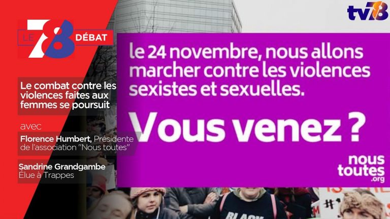 7/8 Le débat. Le combat contre les violences faites aux femmes se poursuit