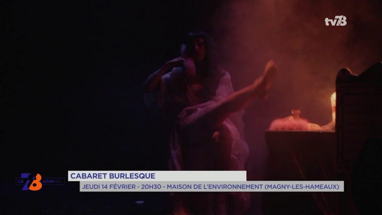 Coup de coeur culture : De l’effeuillage pour la St-Valentin à Magny-les-Hameaux