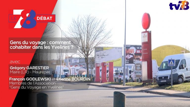 7/8 Débat. La cohabitation avec les gens du voyage dans les Yvelines