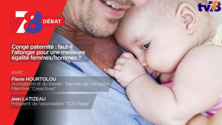 7/8 Le Débat. Congé paternité : faut-il l’allonger pour une meilleure égalité femmes/hommes ?