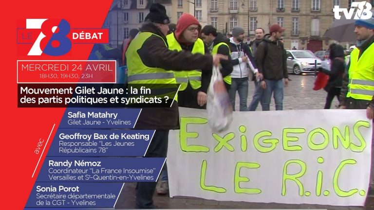 7/8 Le Débat. Mouvement Gilet Jaune : la fin des partis politiques et syndicats ?