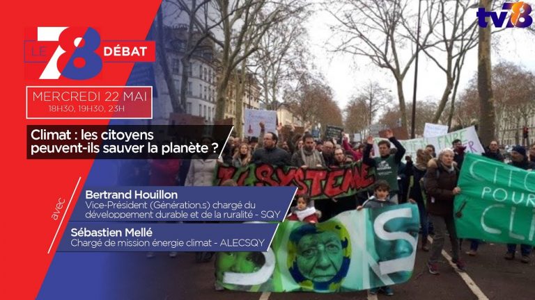 7/8 Le débat. Les initiatives citoyennes sont-elles efficaces pour sauver la planète ?