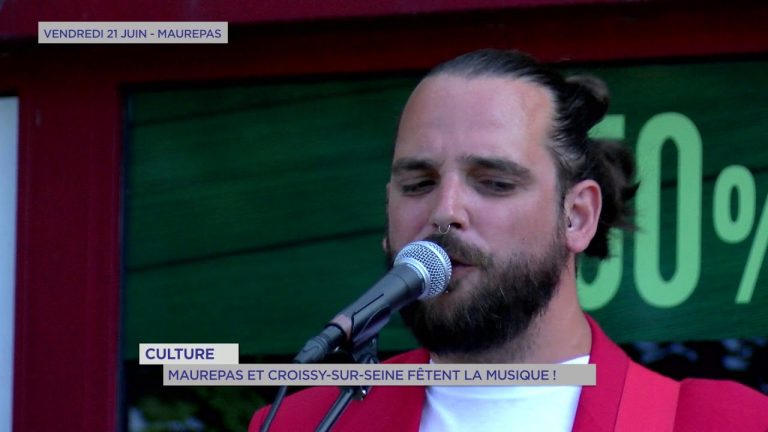 Yvelines | Culture : Maurepas et Croissy-sur-Seine fêtent la musique