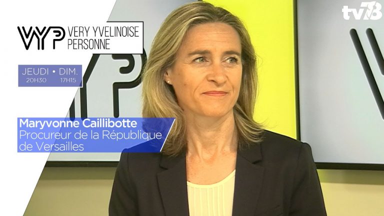 VYP. Maryvonne Caillibotte, Procureur de la République de Versailles