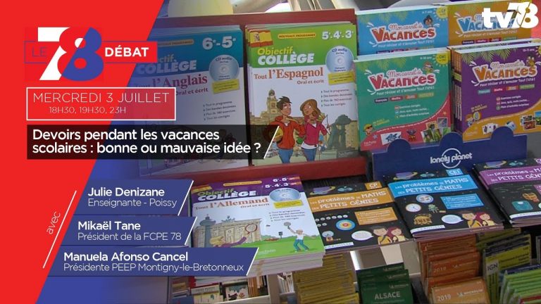 7/8 Débat. Devoirs pendant les vacances scolaires : bonne ou mauvaise idée ?