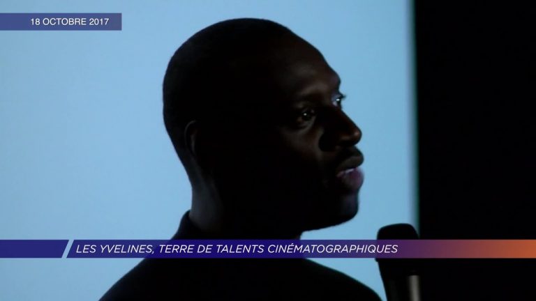 Yvelines | Les Yvelines, terre de talents cinématographiques