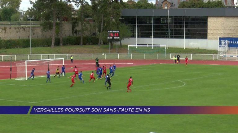 Yvelines | Versailles poursuit son sans-faute en N3 !