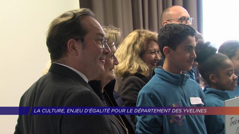 Yvelines | La culture, enjeu d’égalité pour le département des Yvelines