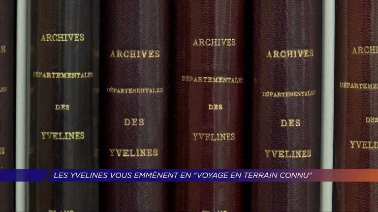 Yvelines | Les Yvelines vous emmènent en  » voyage en terrain connu « 