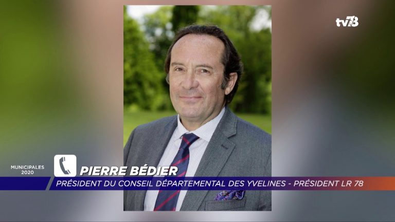 Municipales 2020 : réaction de Pierre Bédier – président du conseil départemental 78
