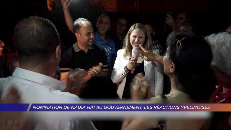 Nomination de Nadia Hai au gouvernement, les réactions Yvelinoises