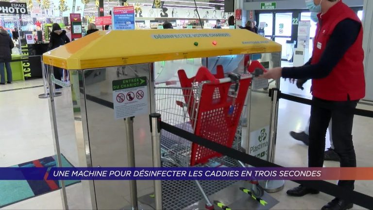 Yvelines | Une machine pour désinfecter les caddies en trois secondes
