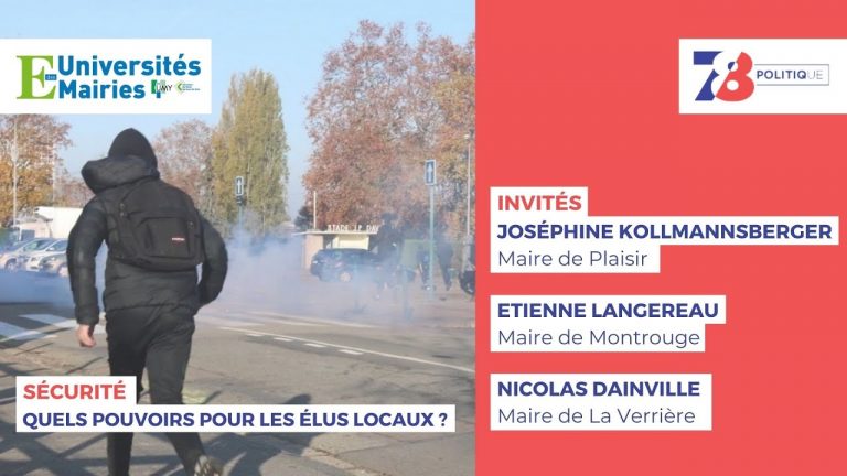 7/8 Politique. Quels pouvoirs en matière de sécurité pour les élus locaux ?
