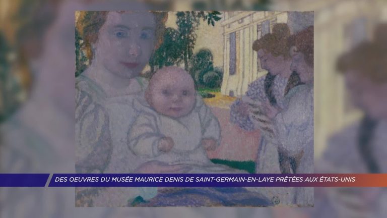 Yvelines | Des oeuvres du musée Maurice Denis de Saint-Germain-en-Laye prêtées aux Etats-Unis