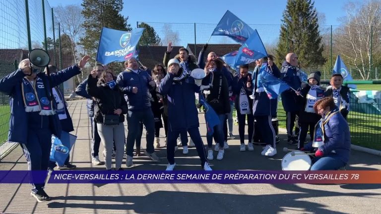 Yvelines | Nice-Versailles : La dernière semaine de préparation du FC Versailles 78
