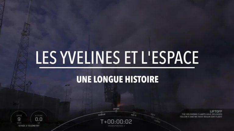 Yvelines | Les Yvelines et l’espace, une longue histoire