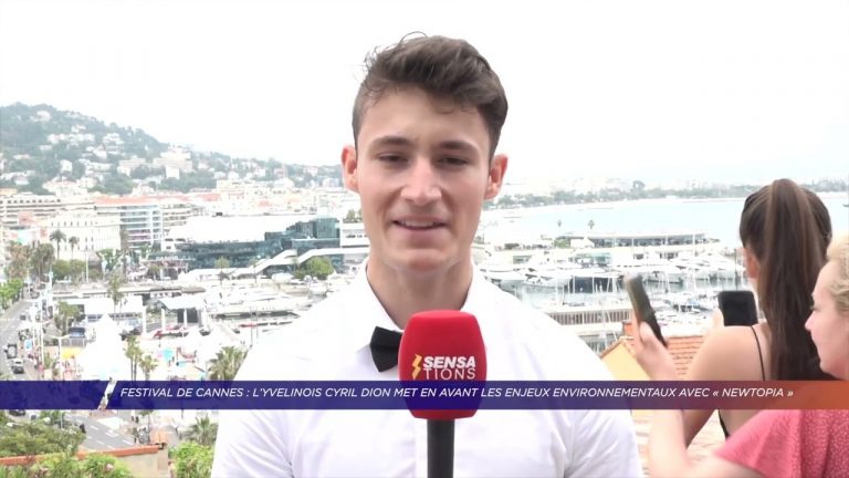 Yvelines | Festival de Cannes : l’Yvelinois Cyril Dion met en avant l’environnement avec « Newtopia »