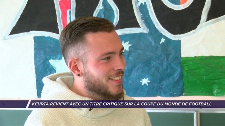 Yvelines | Keurta revient avec un titre critique sur la Coupe du monde de football