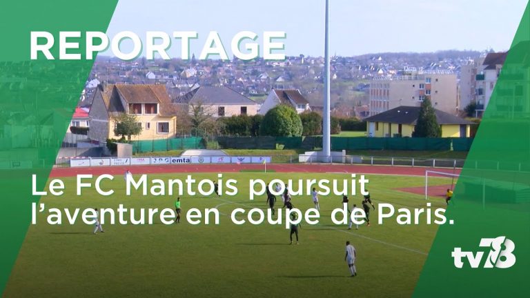 Le FC Mantois domine Hardricourt et se qualifie en finale de la Coupe de Paris