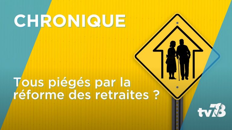 Réforme des retraites : tous piégés ?