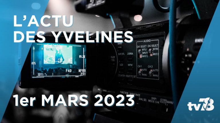 Les informations du mercredi 01 mars 2023 dans les Yvelines