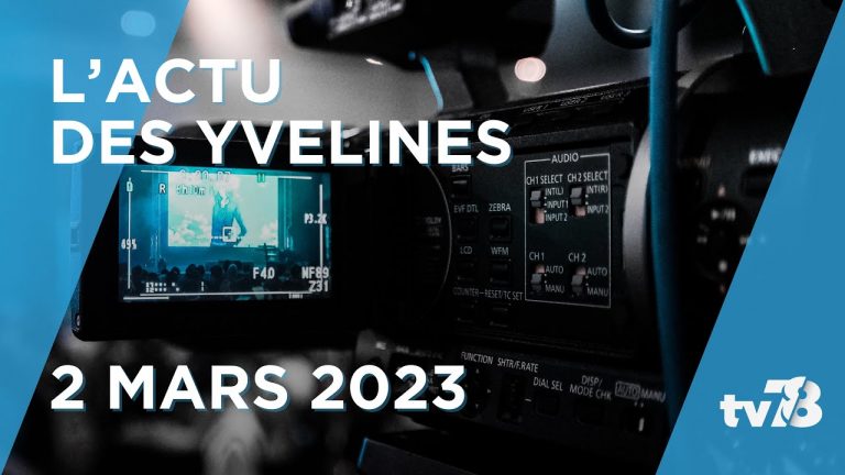 Les informations du jour du jeudi 2 mars dans les Yvelines