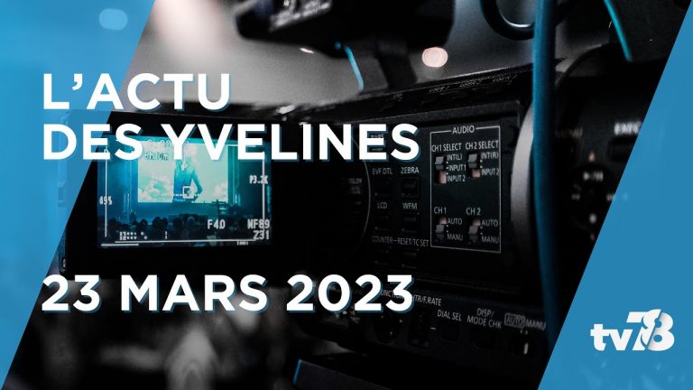 Les informations du jeudi 23 mars dans les Yvelines