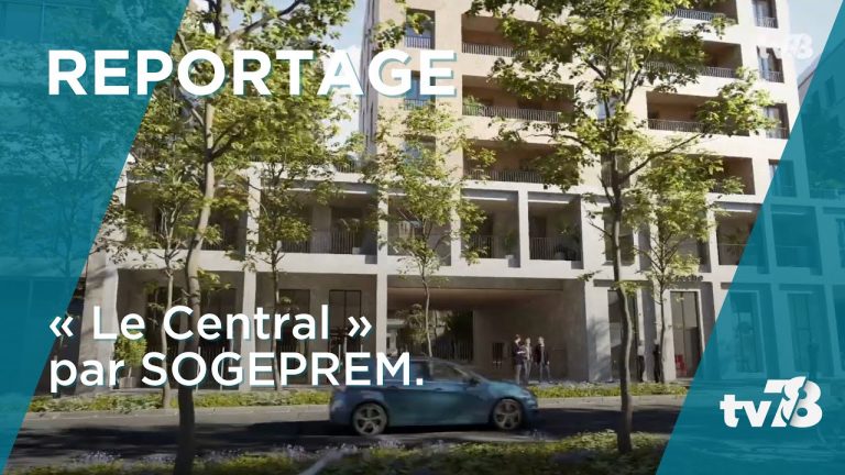 Projet Le Central par SOGEPROM