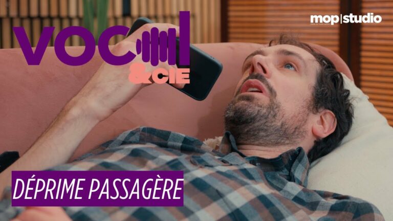 Vocal & (cie) – Épisode 3 : Une déprime passagère