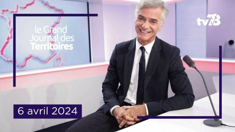 Le Grand JT Des Territoires – 6 avril 2024