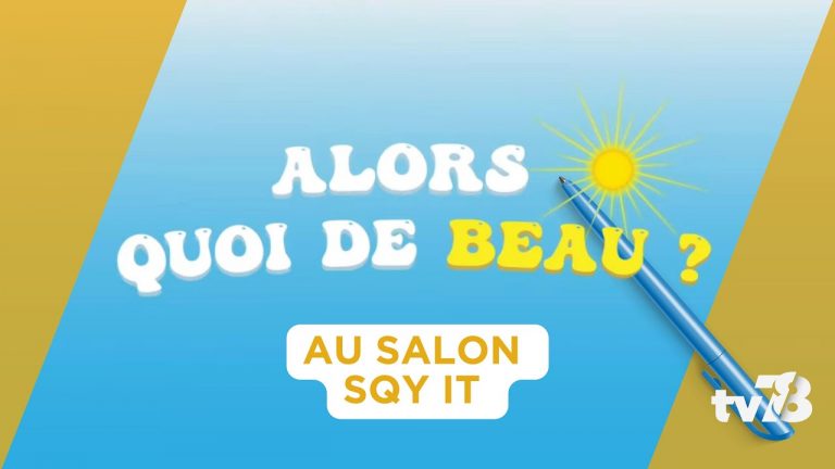 Alors quoi de beau ? Tour du salon Sqy It