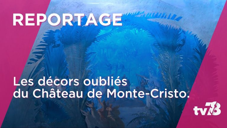 « Les décors oubliés » refont surface au château de Monte-Cristo