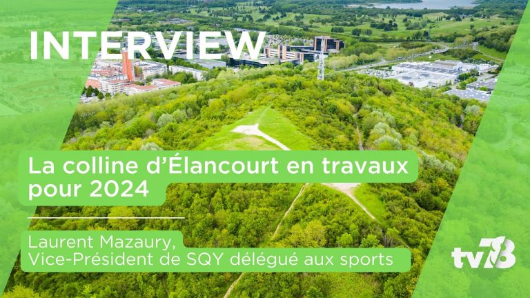Travaux en cours sur la colline d&rsquo;Élancourt en vue de Paris 2024