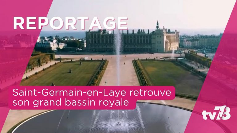 Saint-Germain-en-Laye retrouve son grand bassin royal