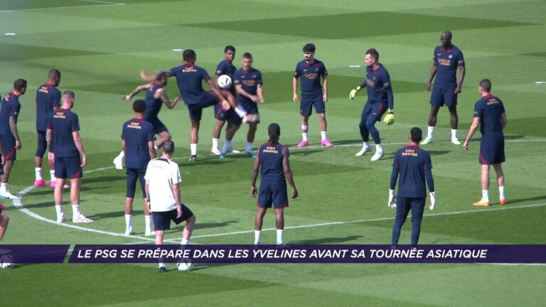 Le PSG se prépare dans les Yvelines avant sa tournée asiatique